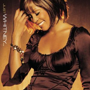 Whitney Houston Just Whitney..., 2002