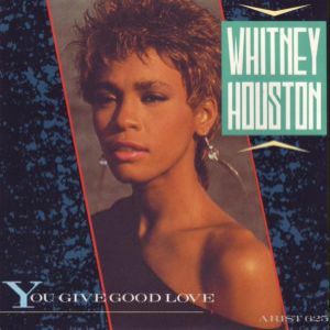 Album Whitney Houston - You Give Good Love