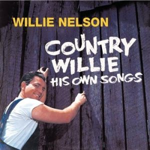 Willie Nelson Country Willie – His Own Songs, 1965