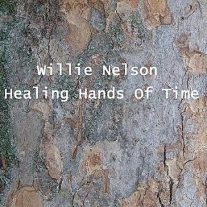 Willie Nelson Healing Hands of Time, 1994