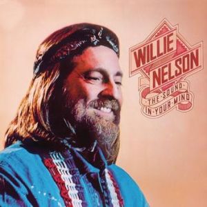 Willie Nelson The Sound in Your Mind, 1976