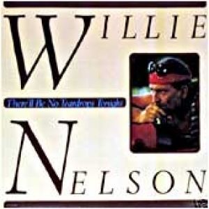 Willie Nelson There'll Be No Teardrops Tonight, 1978