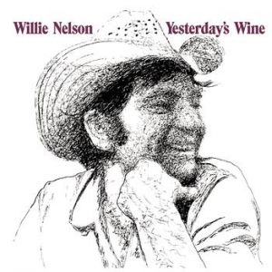 Willie Nelson Yesterday's Wine, 1971