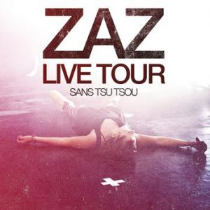Zaz Live Tour Album 