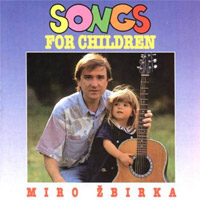 Miro Žbirka Songs For Children, 1993
