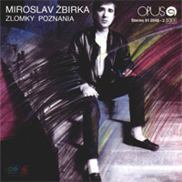 Miro Žbirka Zlomky poznania, 1988