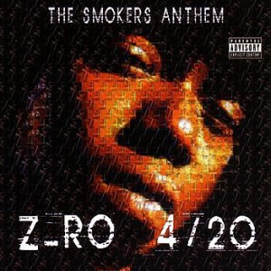 Album 4/20 the Smokers Anthem - Z-Ro