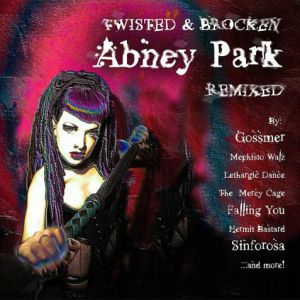 Abney Park Twisted & Broken, 2001