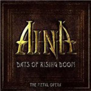 Aina Days of Rising Doom: The Metal Opera, 2003