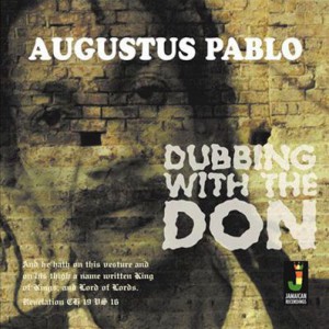 Augustus Pablo Dubbing with the Don, 2001