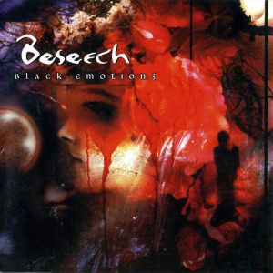 Beseech Black Emotions, 2000