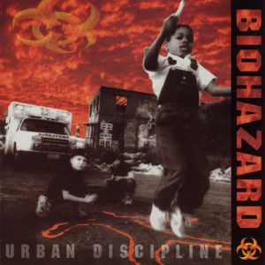 Biohazard Urban Discipline, 1992