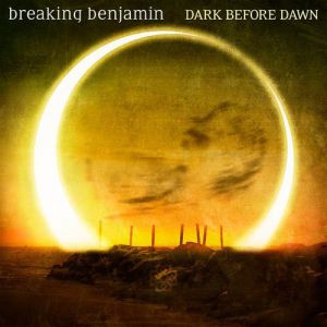 Breaking Benjamin Dark Before Dawn, 2015