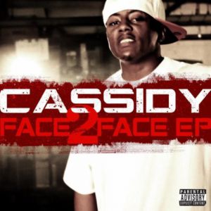 Cassidy Face 2 Face, 2010