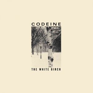 Codeine The White Birch, 1994