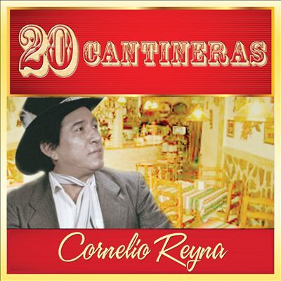 Cornelio Reyna 20 Cantineras, 2005