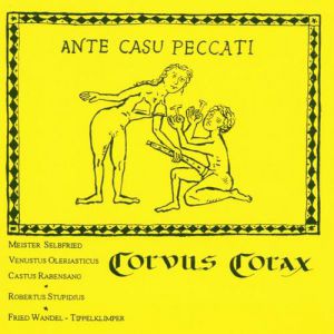 Corvus Corax Ante Casu Peccati, 1989