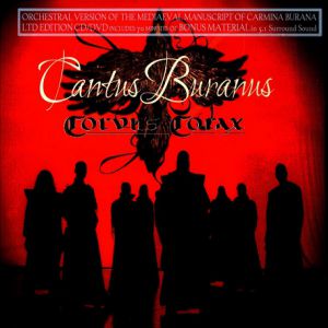 Corvus Corax Cantus Buranus, 2005
