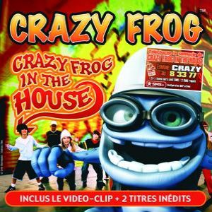 Crazy Frog in the House Album 