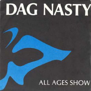 Dag Nasty All Ages Show, 1987
