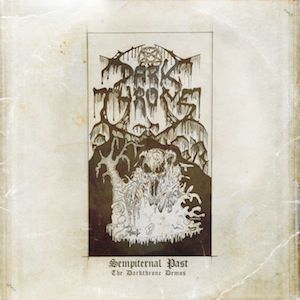 Sempiternal Past – The Darkthrone Demos Album 