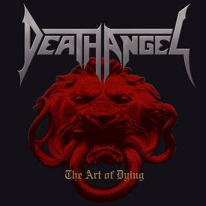 Death Angel The Art of Dying, 2004