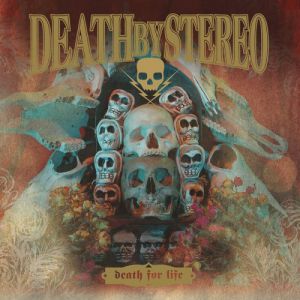 Death By Stereo Death for Life, 2005