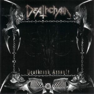 Deathchain Deathrash Assault, 2005