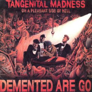 Tangenital Madness On A Pleasant Side Of Hell Album 