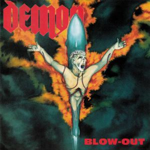 Demon Blow-out, 1992