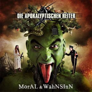 Die Apokalyptischen Reiter Moral & Wahnsinn, 2011