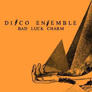 Album Bad Luck Charm - Disco Ensemble