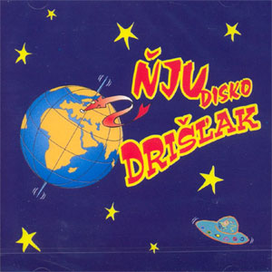 Album Drišlak - Drišľak Ňju Disco