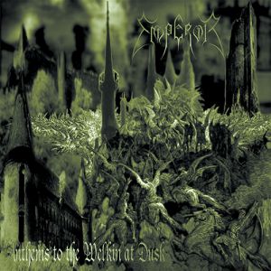 Emperor Anthems to the Welkin at Dusk, 1997