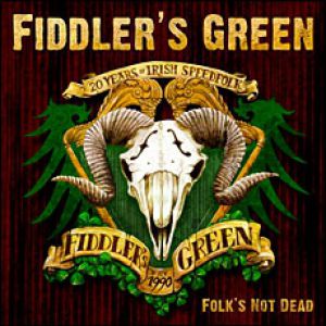 Fiddler's Green Folk's not dead, 2010