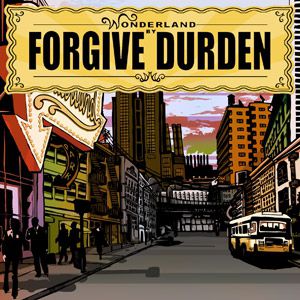 Forgive Durden Wonderland, 2006