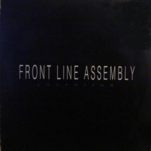 Front Line Assembly Corrosion, 1988
