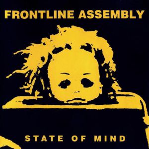 Front Line Assembly State of Mind, 1988