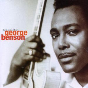 George Benson Love Remembers, 1993