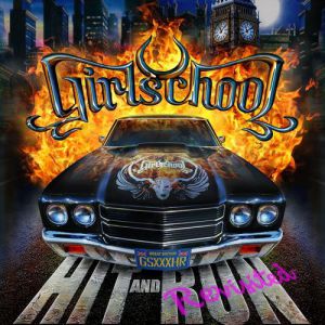 Girlschool Hit and Run – Revisited, 2011