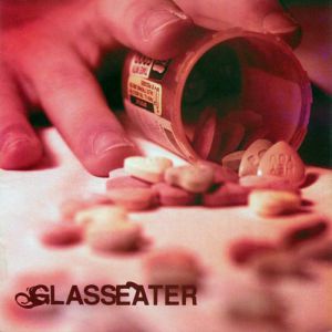 Glasseater Glasseater, 2002