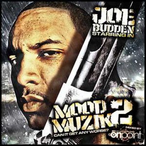 Joe Budden Mood Muzik 2: Can It Get Any Worse?, 2006