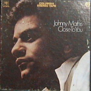 Johnny Mathis Close to You, 1970
