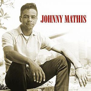 Johnny Mathis Johnny Mathis, 1956