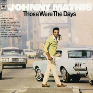 Johnny Mathis Those Were the Days, 1968