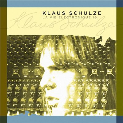 Klaus Schulze La Vie Electronique, Vol. 16, 2015