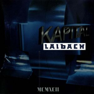 Laibach Kapital, 1992