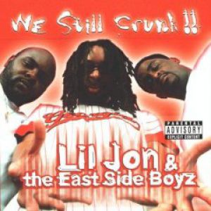 Lil Jon We Still Crunk!, 2000