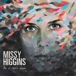Missy Higgins The Ol' Razzle Dazzle, 2012