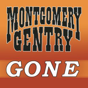 Montgomery Gentry Gone, 2004